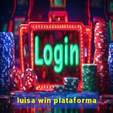 luisa win plataforma