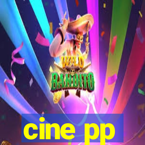 cine pp