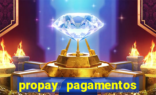 propay pagamentos ltda jogos