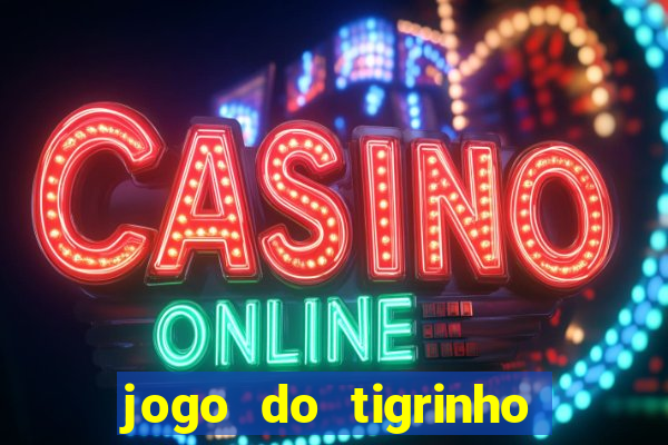 jogo do tigrinho plataforma de r$ 5