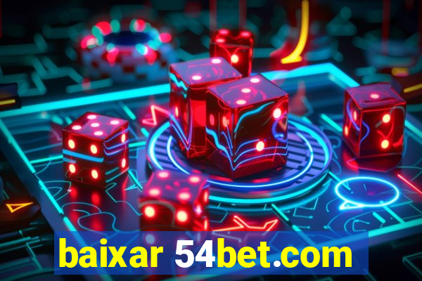 baixar 54bet.com