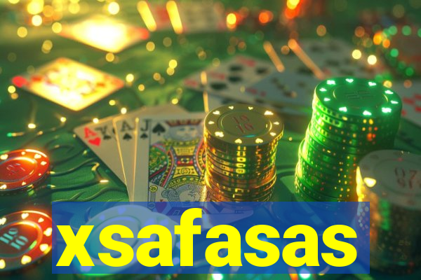 xsafasas