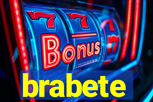 brabete