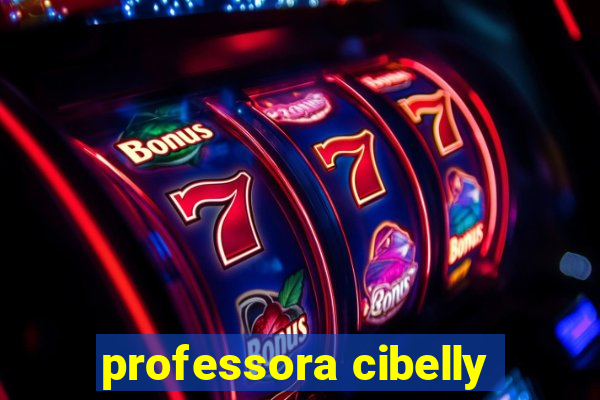 professora cibelly