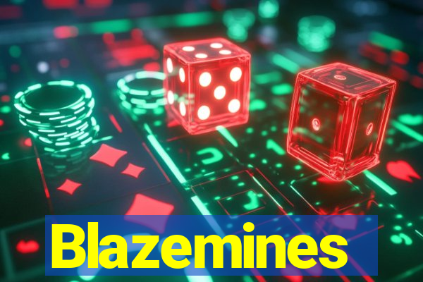 Blazemines