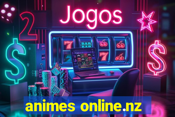 animes online.nz