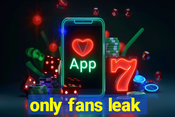 only fans leak