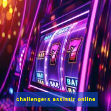 challengers assistir online