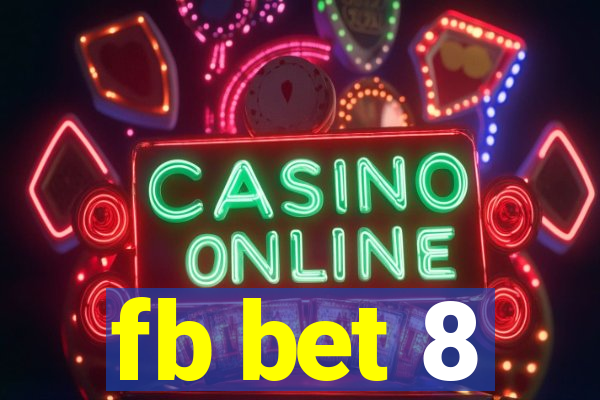 fb bet 8