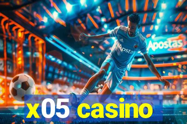 x05 casino