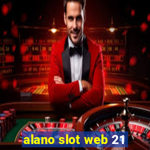 alano slot web 21