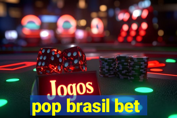 pop brasil bet