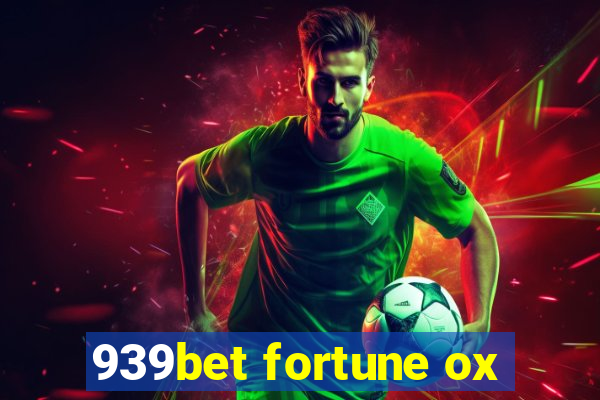 939bet fortune ox