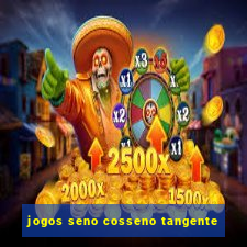 jogos seno cosseno tangente