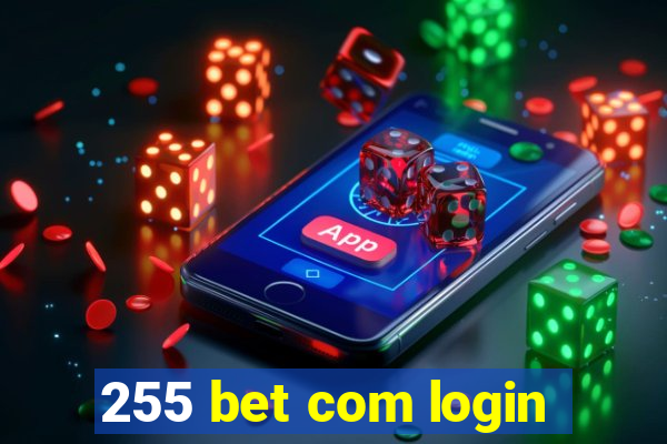 255 bet com login