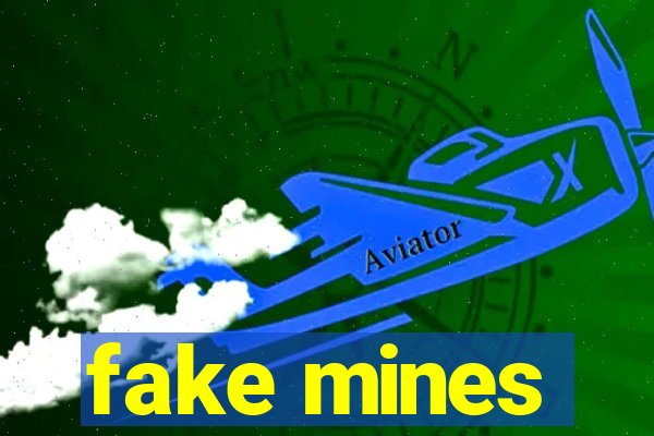 fake mines