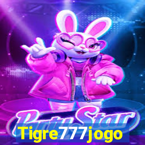 Tigre777jogo