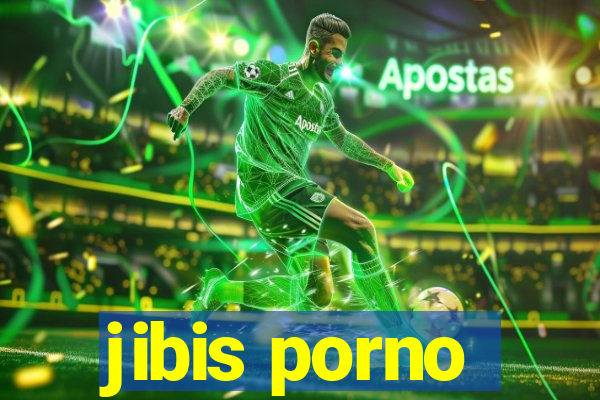 jibis porno