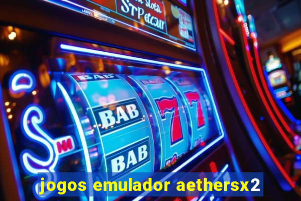 jogos emulador aethersx2