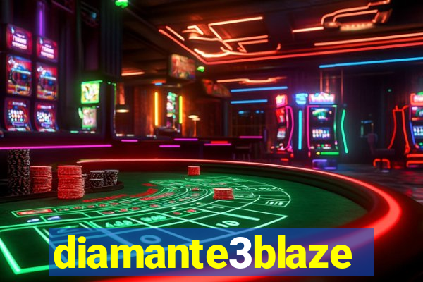 diamante3blaze