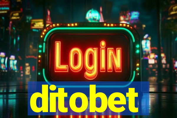 ditobet