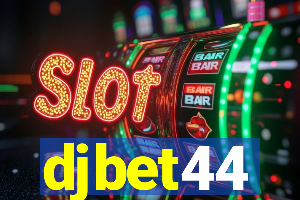 djbet44