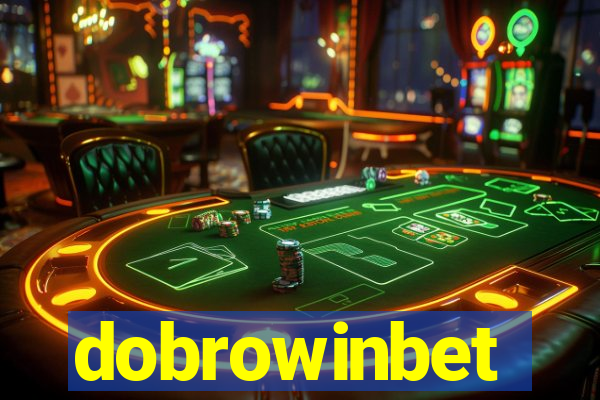 dobrowinbet