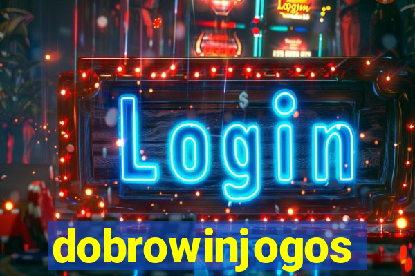 dobrowinjogos