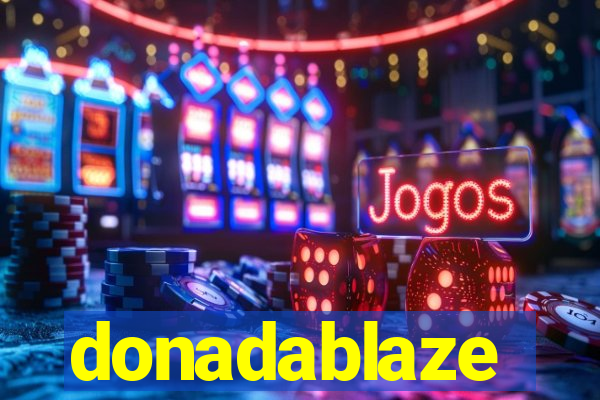 donadablaze