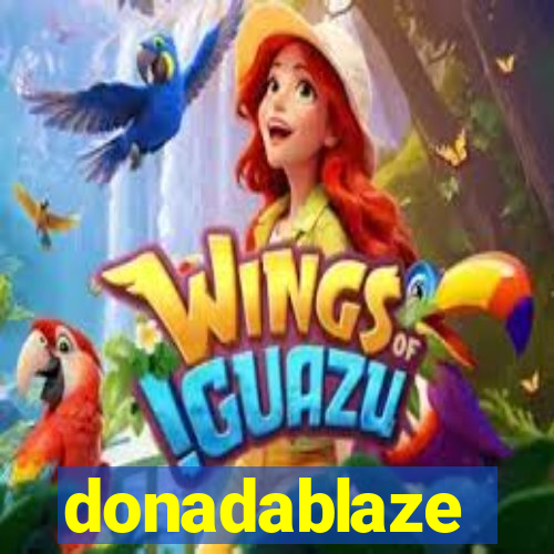 donadablaze