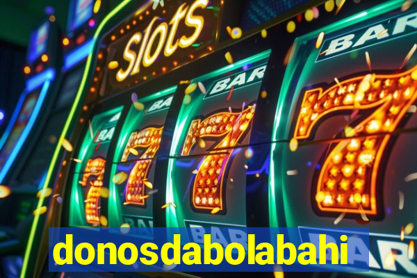 donosdabolabahia