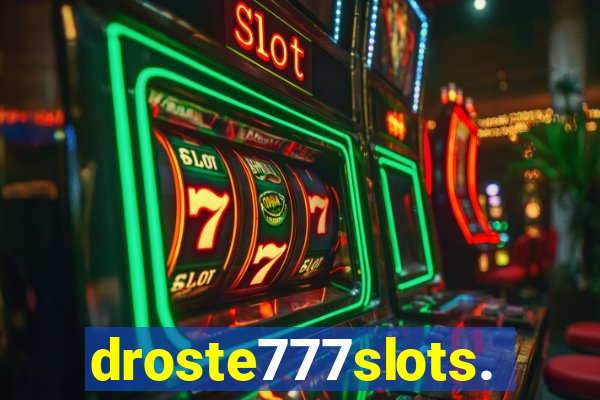 droste777slots.com