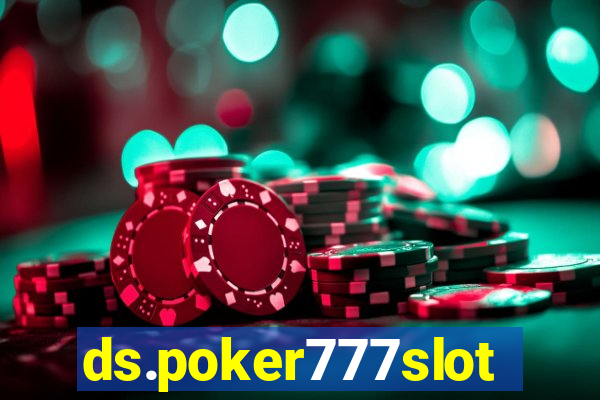 ds.poker777slots.com