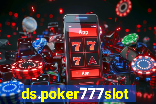 ds.poker777slots.com