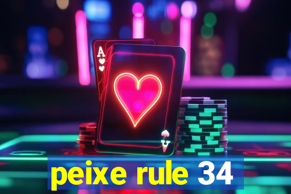 peixe rule 34