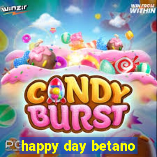 happy day betano