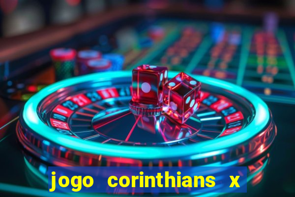 jogo corinthians x fortaleza ao vivo gratis