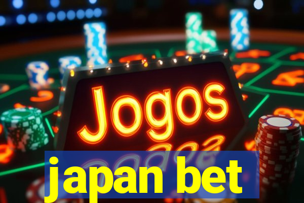 japan bet