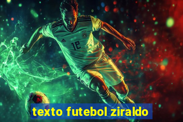 texto futebol ziraldo