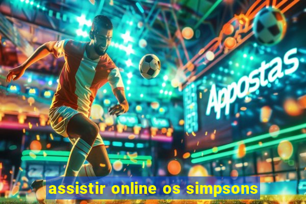 assistir online os simpsons