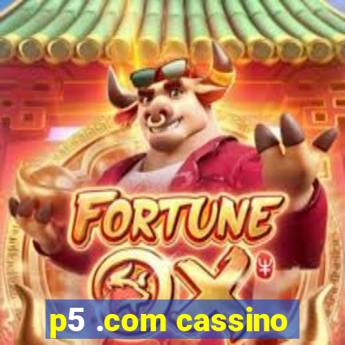 p5 .com cassino