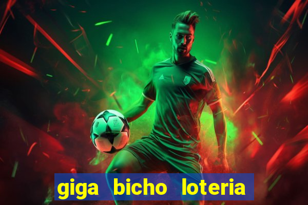 giga bicho loteria dos sonhos