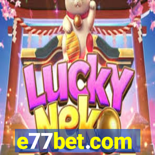 e77bet.com