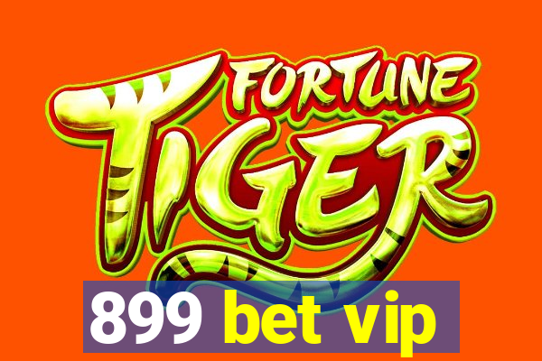 899 bet vip