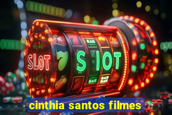 cinthia santos filmes