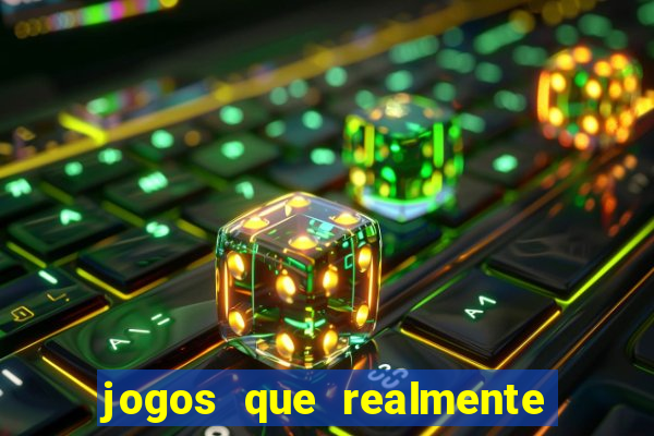 jogos que realmente pagam no cadastro