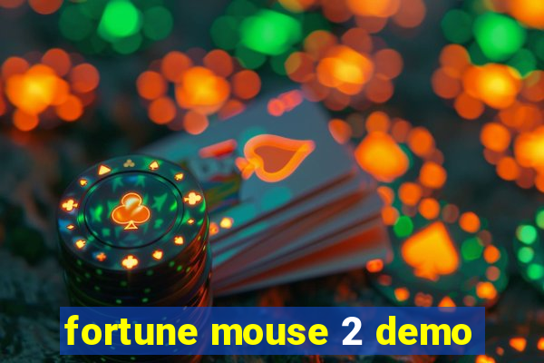 fortune mouse 2 demo