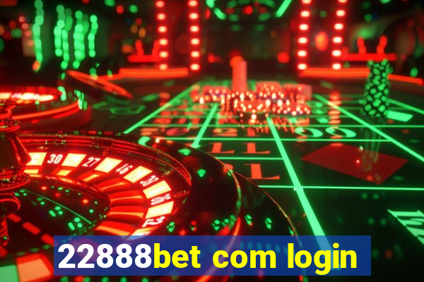 22888bet com login