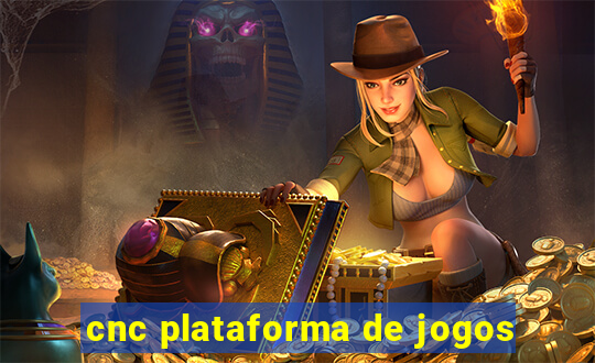 cnc plataforma de jogos