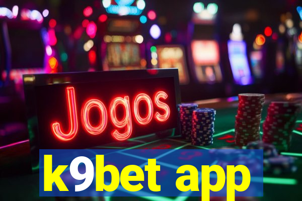 k9bet app